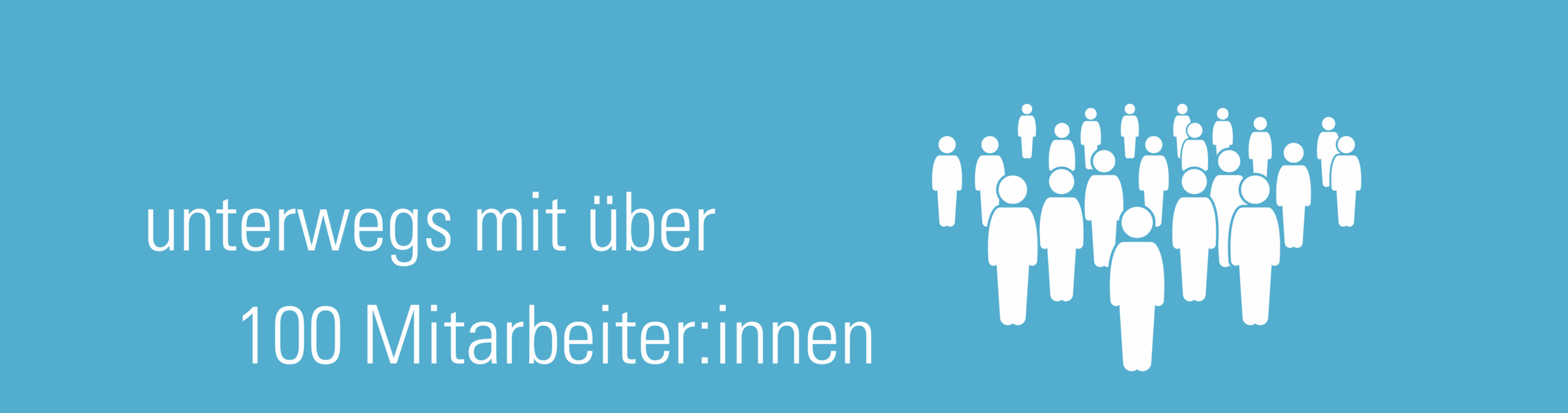 unterwegs mit über 100 Mitarbeiterinnen